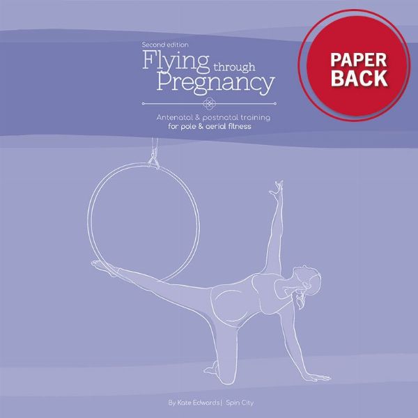 Flying Through Pregnancy - Antenatal & Postnatal Pole & Aerial